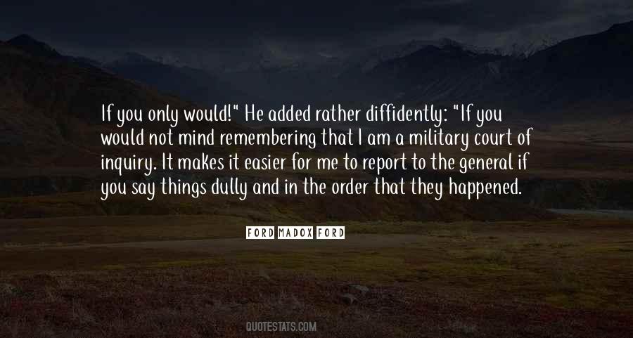 Ford Madox Ford Quotes #1462935