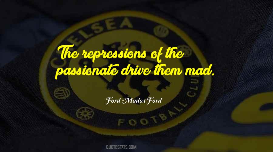 Ford Madox Ford Quotes #1563816