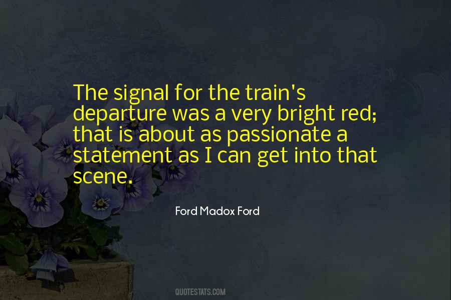 Ford Madox Ford Quotes #1722478