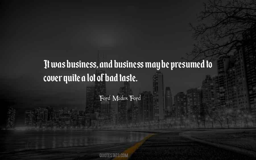 Ford Madox Ford Quotes #1728885