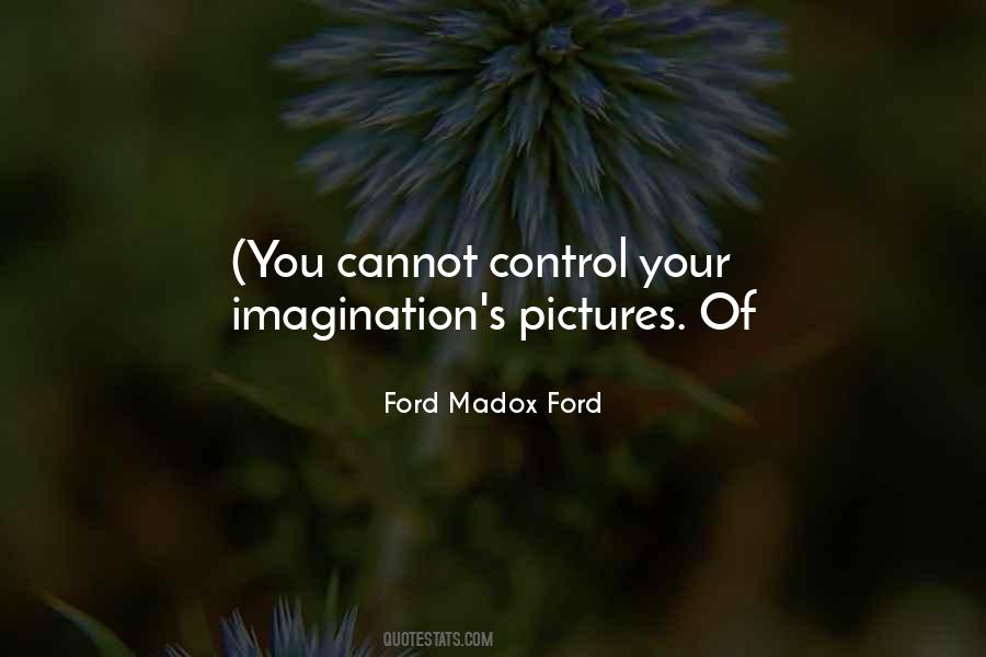 Ford Madox Ford Quotes #398517