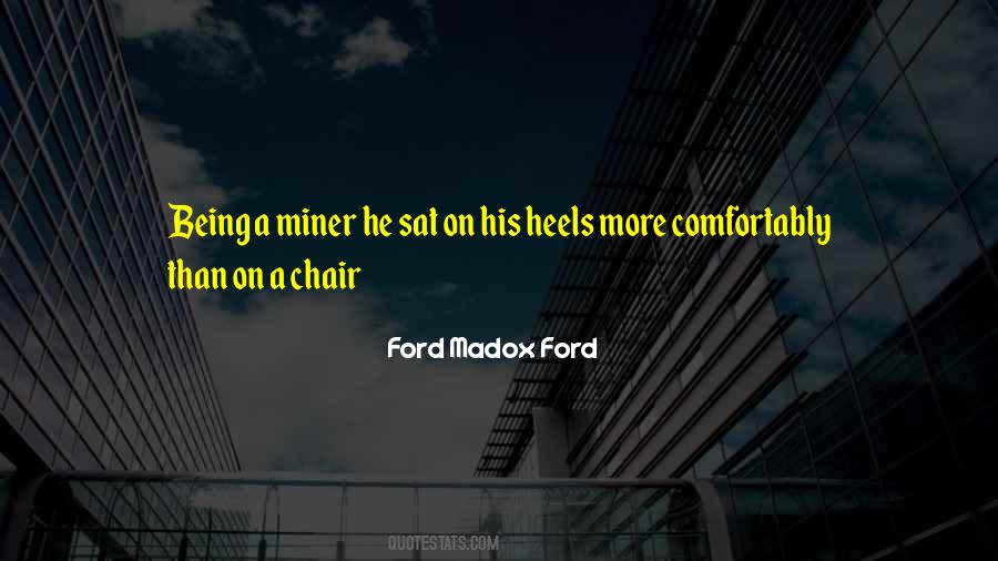Ford Madox Ford Quotes #477910