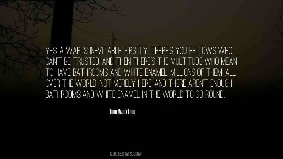 Ford Madox Ford Quotes #634235