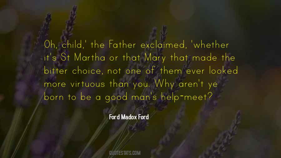 Ford Madox Ford Quotes #697206