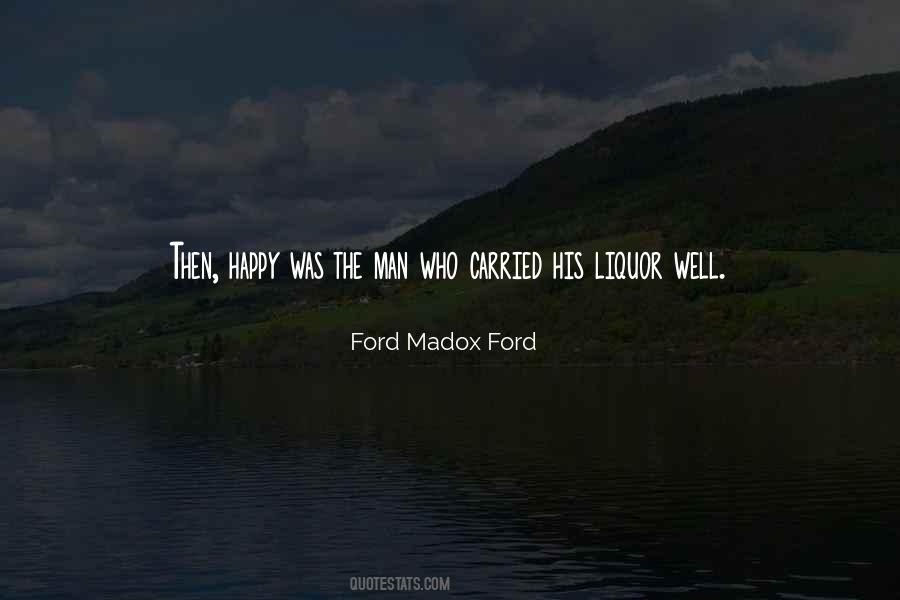 Ford Madox Ford Quotes #72347