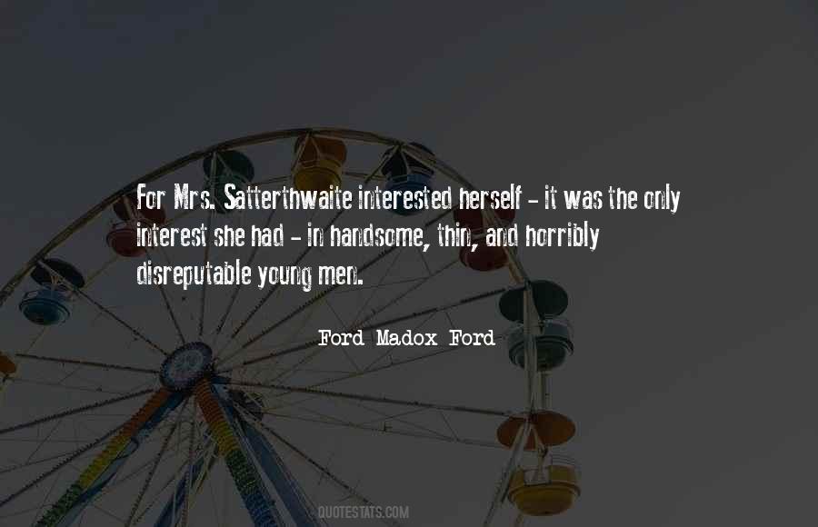 Ford Madox Ford Quotes #969899