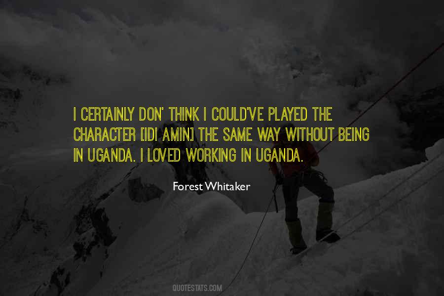 Forest Whitaker Quotes #222828