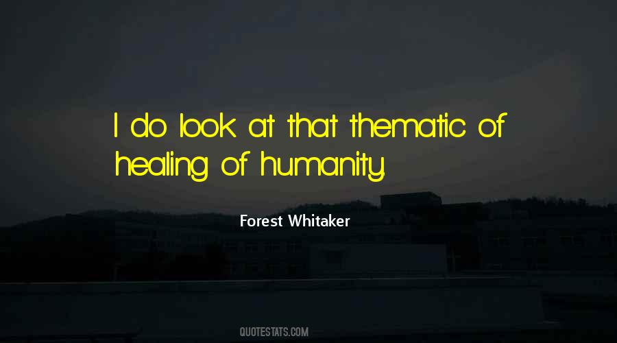 Forest Whitaker Quotes #323990