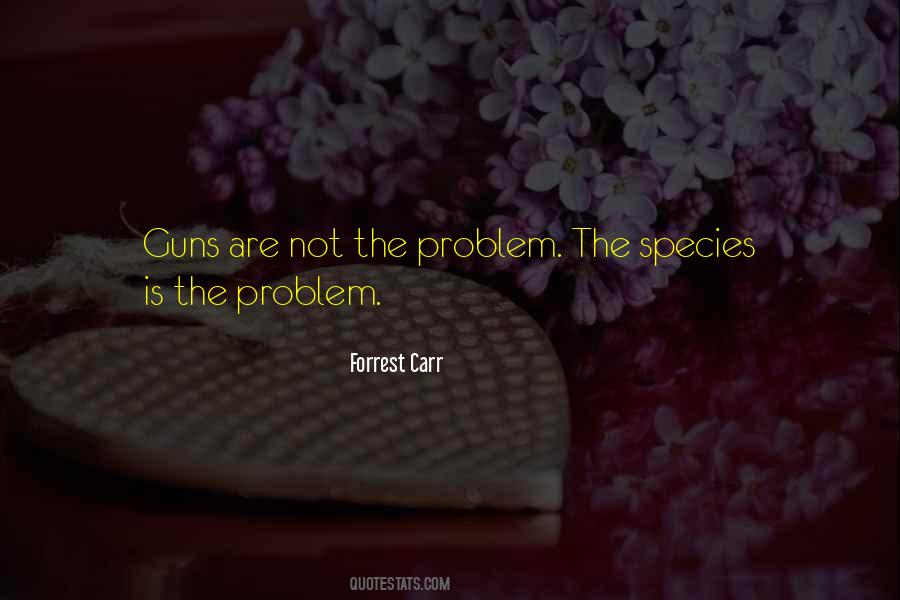 Forrest Carr Quotes #134180