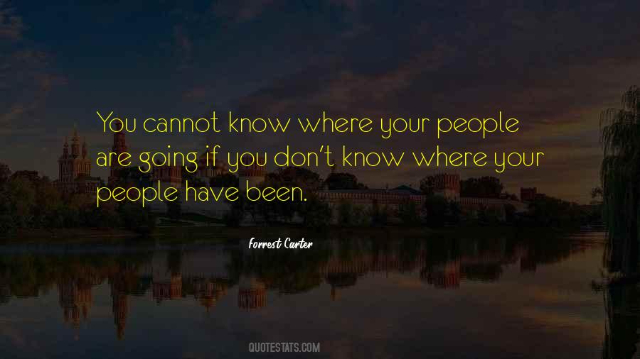 Forrest Carter Quotes #1794941