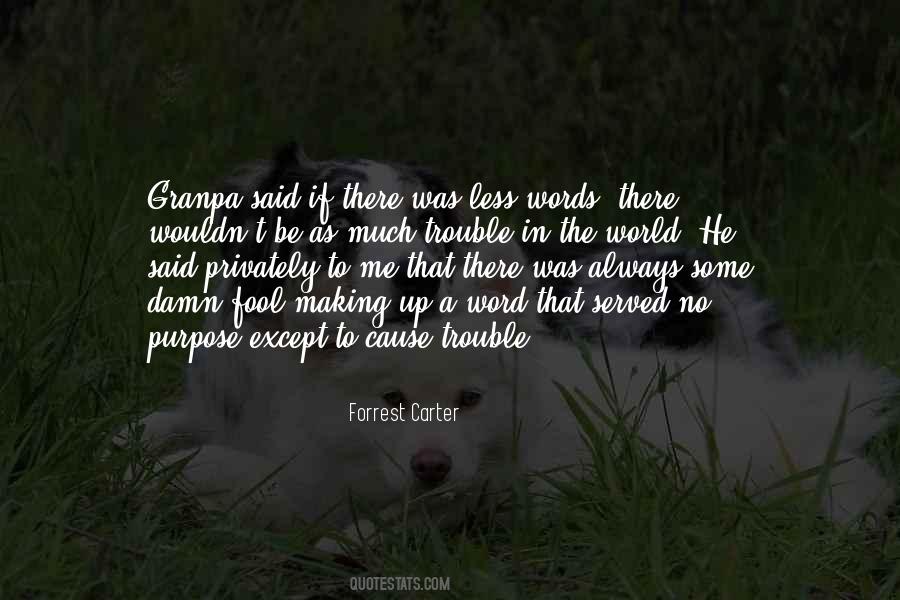 Forrest Carter Quotes #385606
