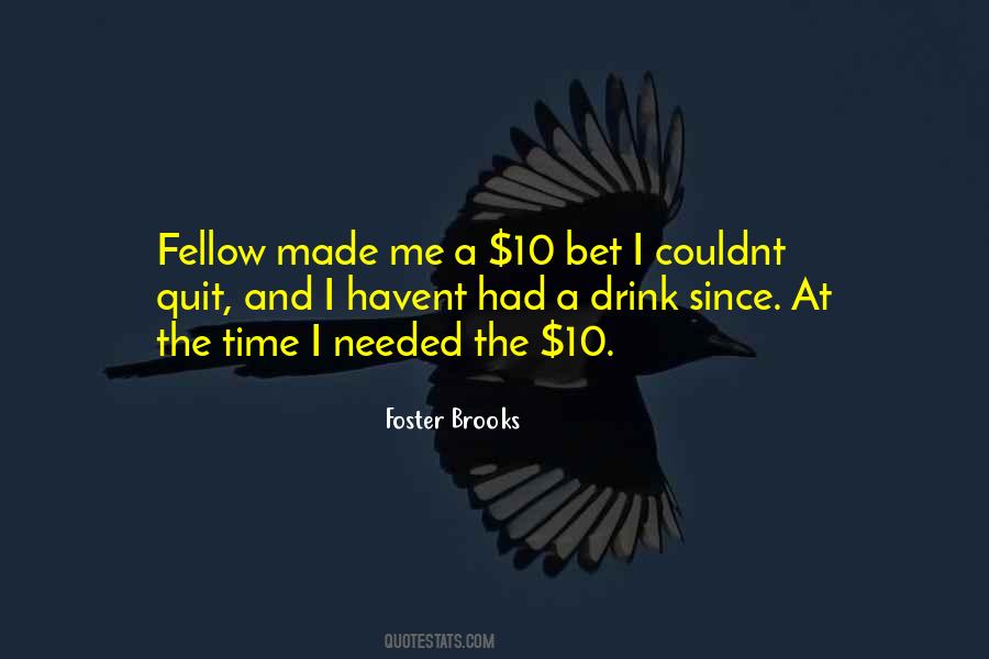 Foster Brooks Quotes #970163
