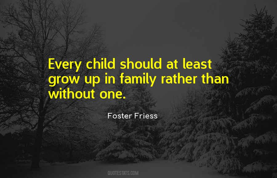 Foster Friess Quotes #1477246 Foster Friess Quotes #1477246