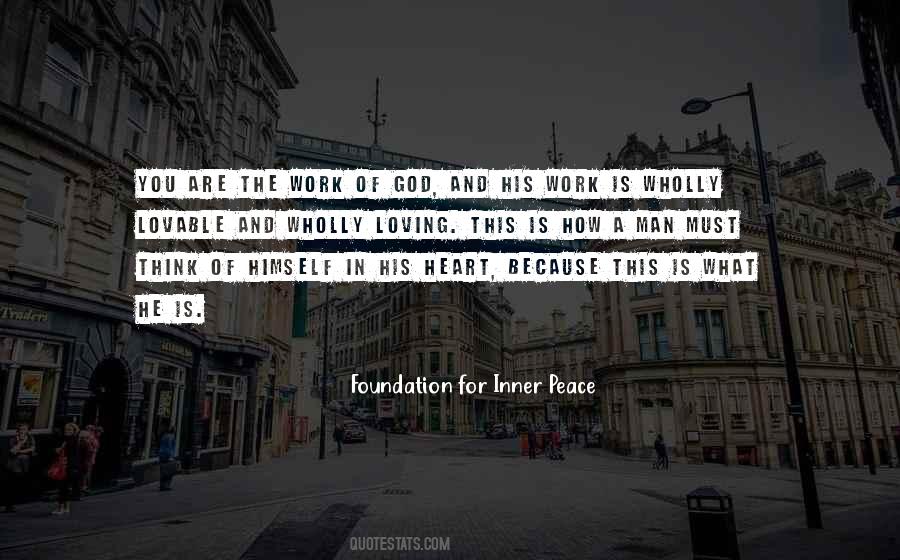 Foundation For Inner Peace Quotes #1021686