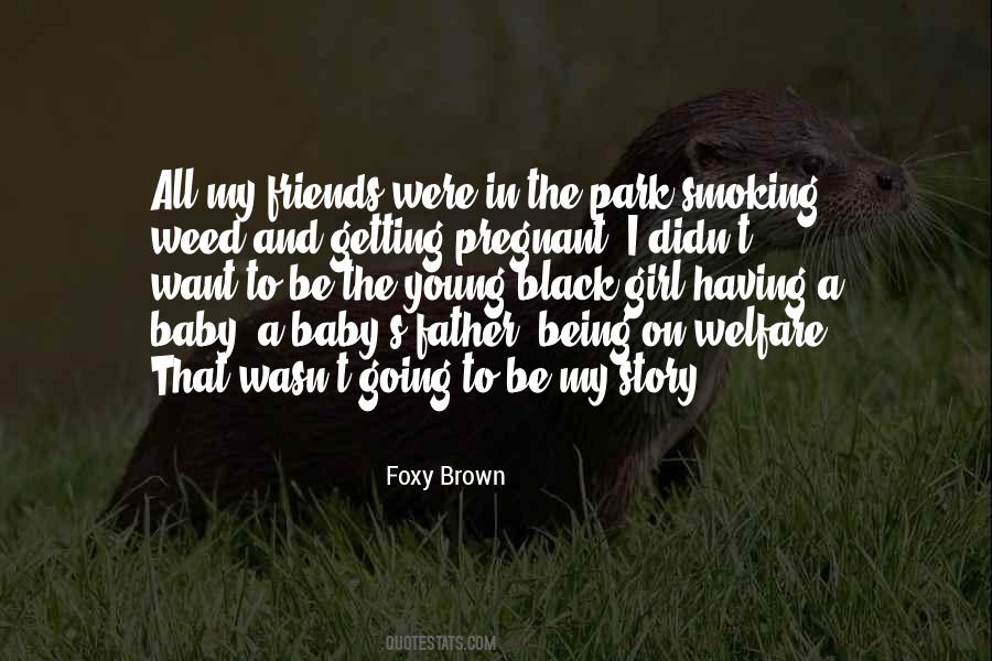 Foxy Brown Quotes #1859463