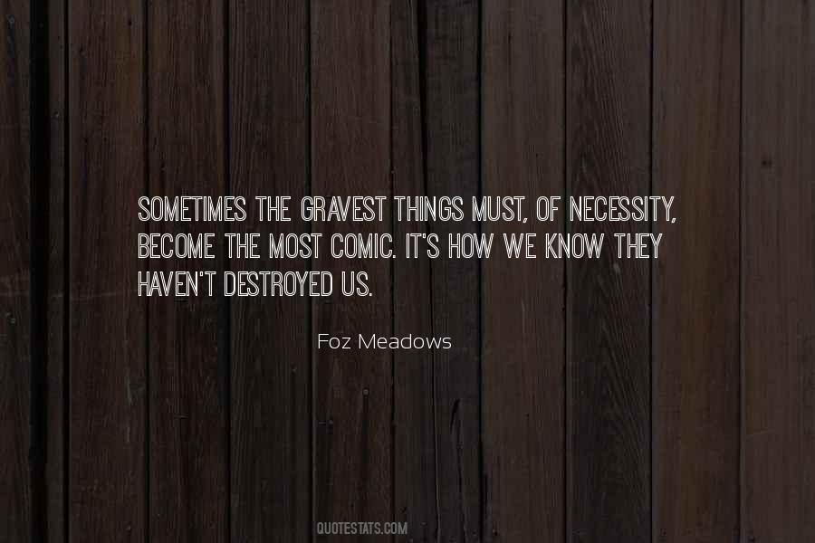 Foz Meadows Quotes #1704265