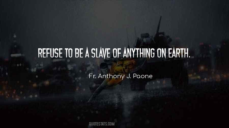 Fr. Anthony J. Paone Quotes #928554