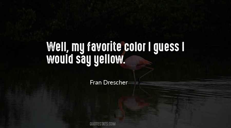 Fran Drescher Quotes #437611