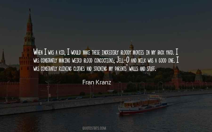 Fran Kranz Quotes #1486607