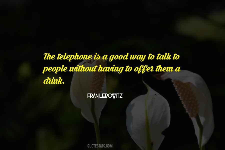 Fran Lebowitz Quotes #1214794