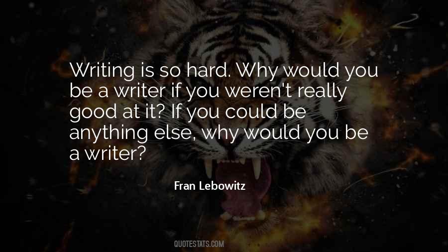 Fran Lebowitz Quotes #1417575