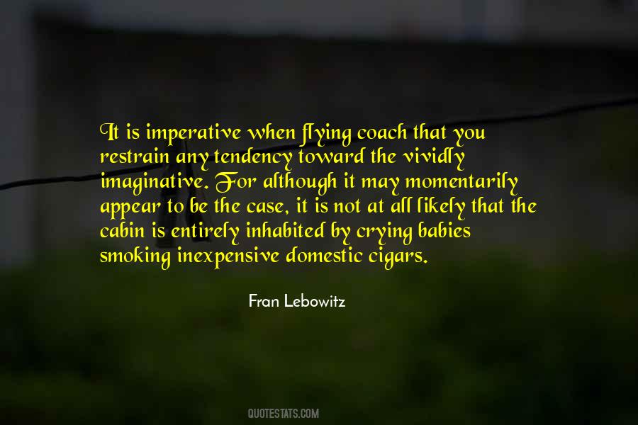Fran Lebowitz Quotes #1432080