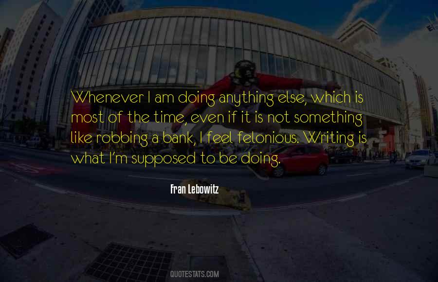 Fran Lebowitz Quotes #1588364