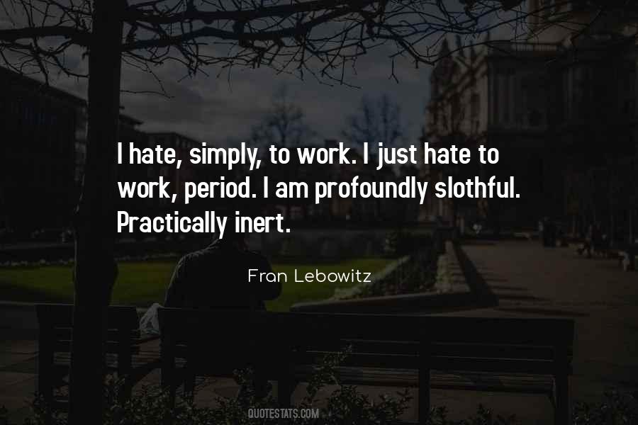 Fran Lebowitz Quotes #1630757