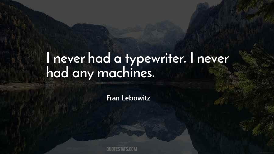 Fran Lebowitz Quotes #1779077