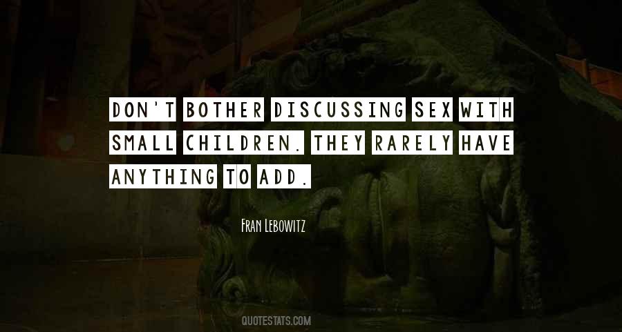 Fran Lebowitz Quotes #685663