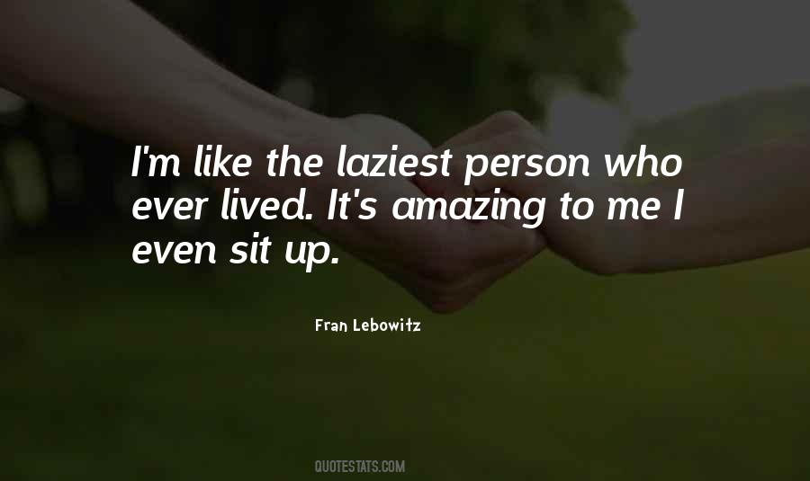Fran Lebowitz Quotes #842743