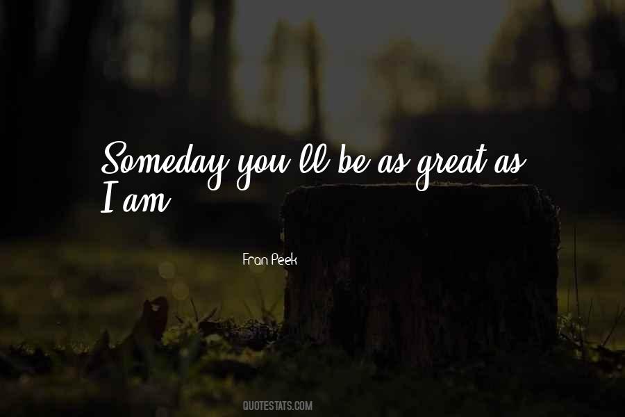 Fran Peek Quotes #637767 Fran Peek Quotes #637767