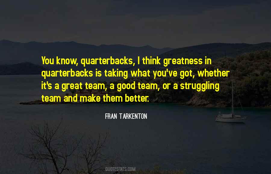 Fran Tarkenton Quotes #1604405