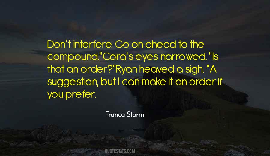 Franca Storm Quotes #1188168