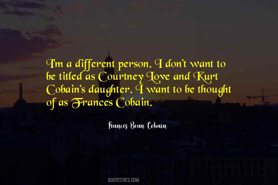 Frances Bean Cobain Quotes #22596