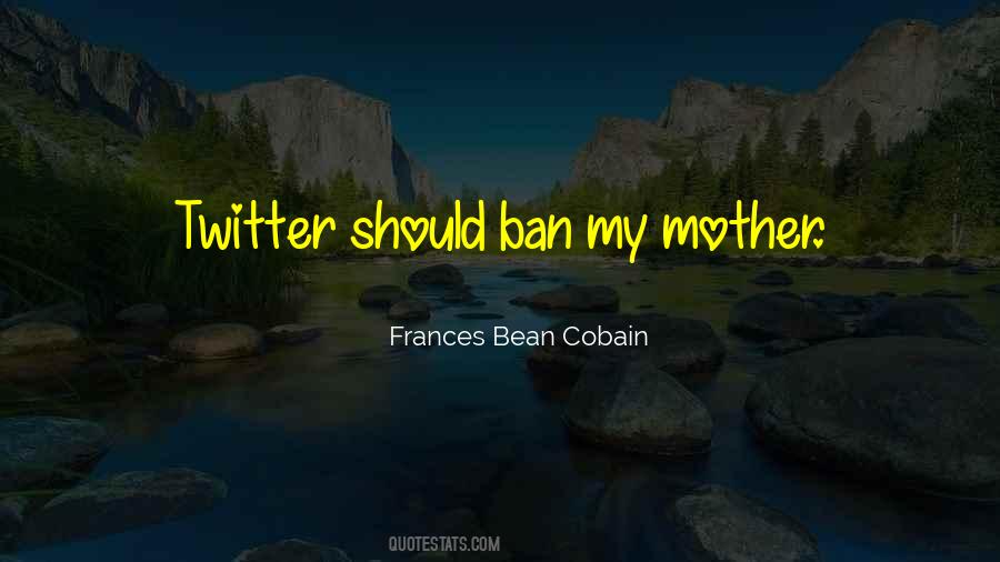 Frances Bean Cobain Quotes #55344