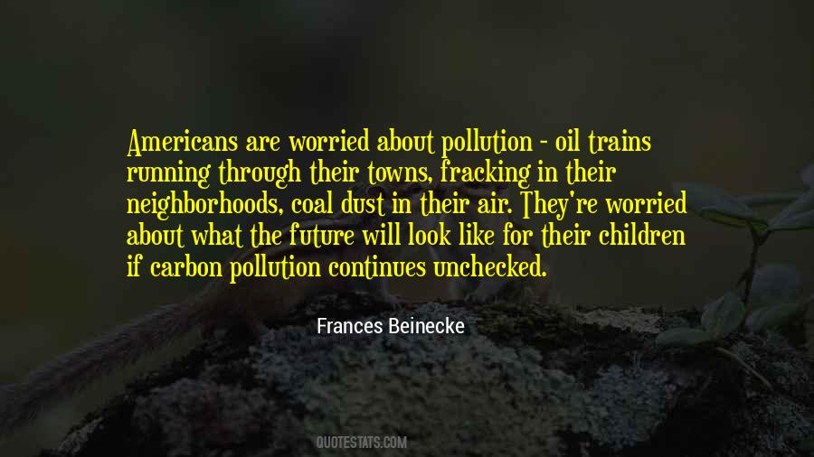Frances Beinecke Quotes #1323329