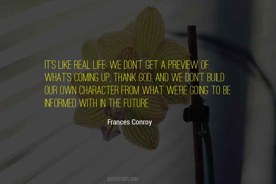 Frances Conroy Quotes #1751884