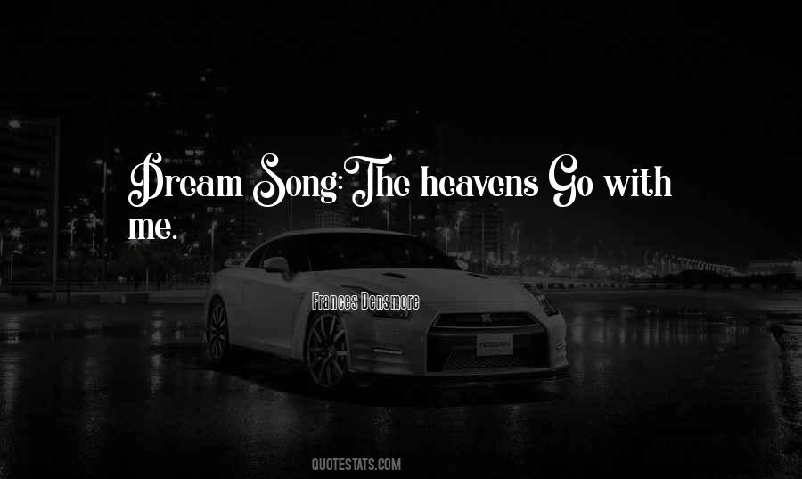 Frances Densmore Quotes #1315067