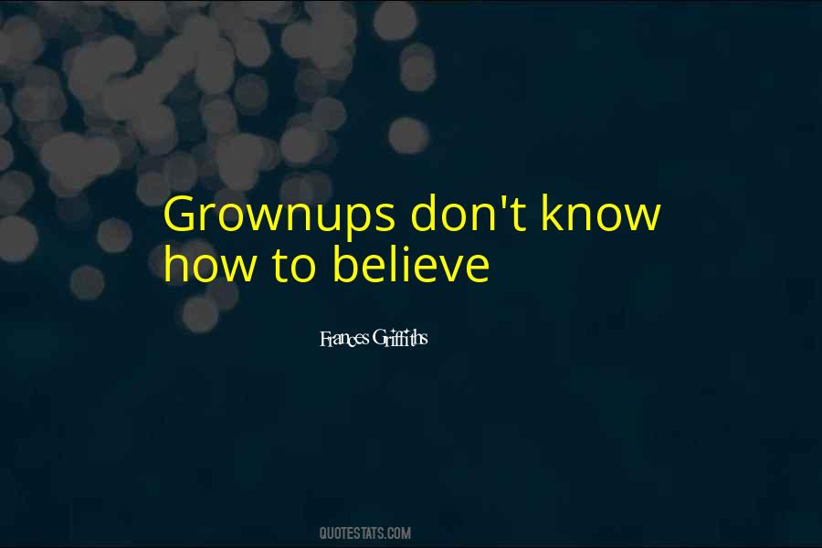 Frances Griffiths Quotes #1386331 Frances Griffiths Quotes #1386331