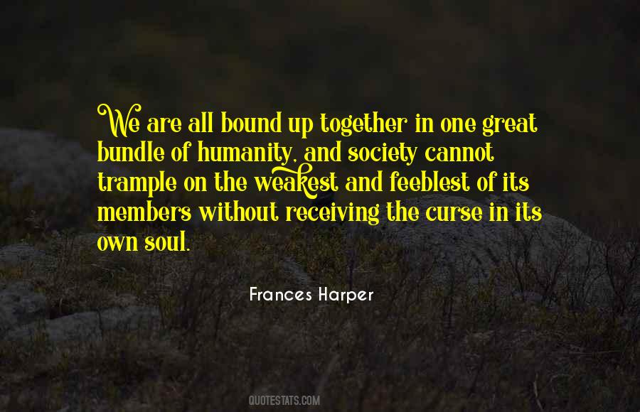 Frances Harper Quotes #1234857