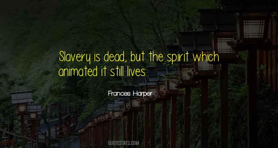 Frances Harper Quotes #133549