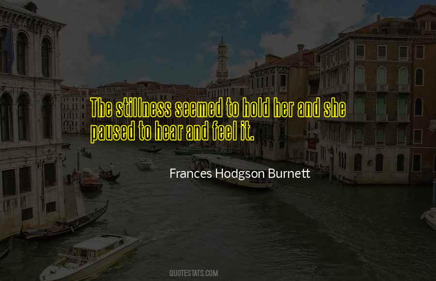 Frances Hodgson Burnett Quotes #1232445