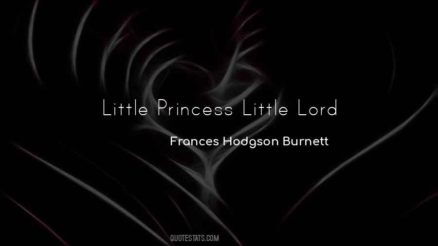 Frances Hodgson Burnett Quotes #1367118