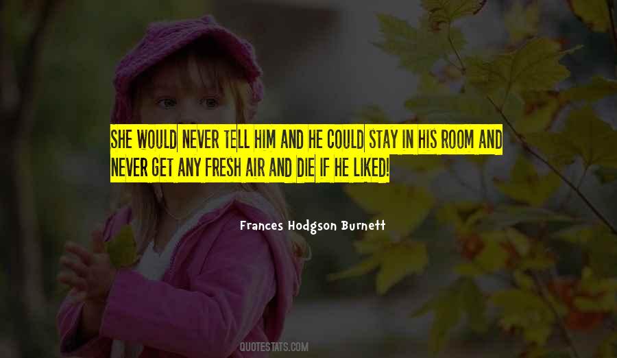 Frances Hodgson Burnett Quotes #1467155