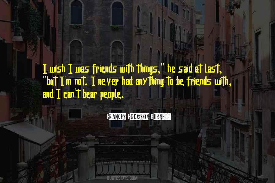 Frances Hodgson Burnett Quotes #1485043