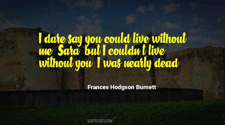 Frances Hodgson Burnett Quotes #1486637