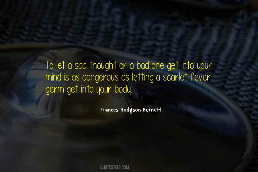 Frances Hodgson Burnett Quotes #1534251