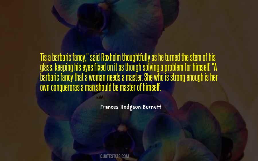 Frances Hodgson Burnett Quotes #1783823