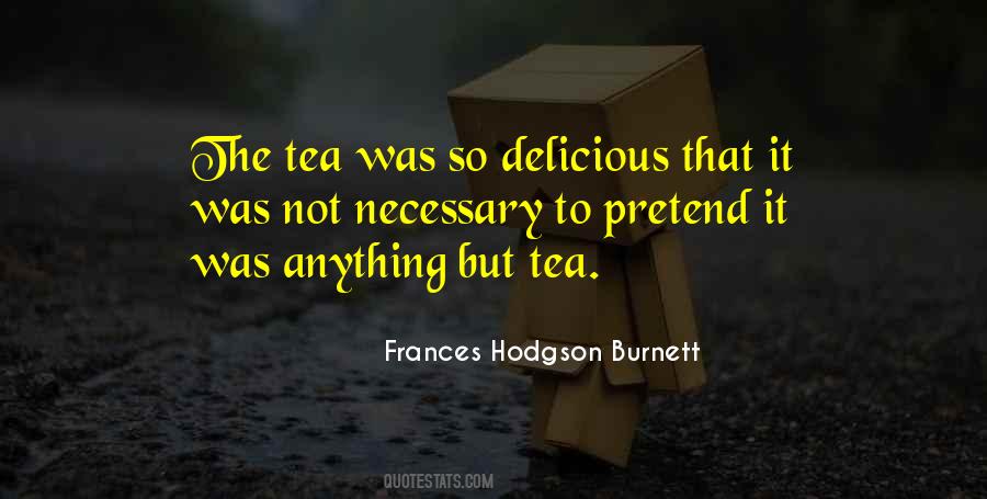 Frances Hodgson Burnett Quotes #744663